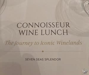 Regent Seven Seas Splendor Connoisseur Wine Lunch Menu